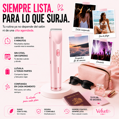 Depiladora Velvet® 2en1